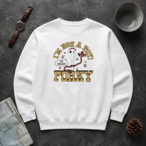 Good Im Not A Toy Story Forky Im Trash Sweater