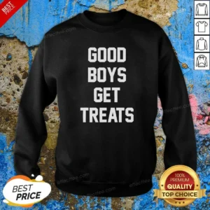 Pretty Boys Get Treats Text Sweatshirt