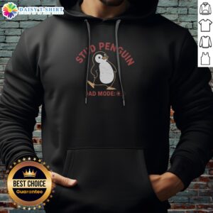 Hot Stud Penguin Dad Mode Hoodie featuring a playful penguin graphic for dads