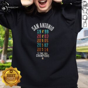 Premium San Antonio Spurs 5 Time NBA Champions 1999 2003 2005 2007 2014 Sweatshirt showcasing team pride