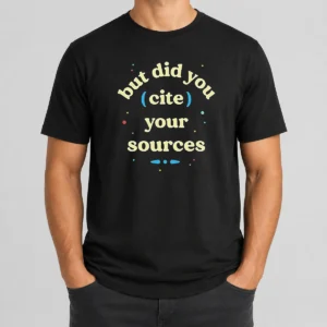 Funny But Did You Cite Your Sources
