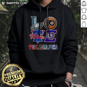 Nice Philadelphia Eagles Philadelphia Flyers Philadelphia Phillies Philadelphia 76ers Love Philadelphia Teams Sport Sweatshirt featuring team logos.