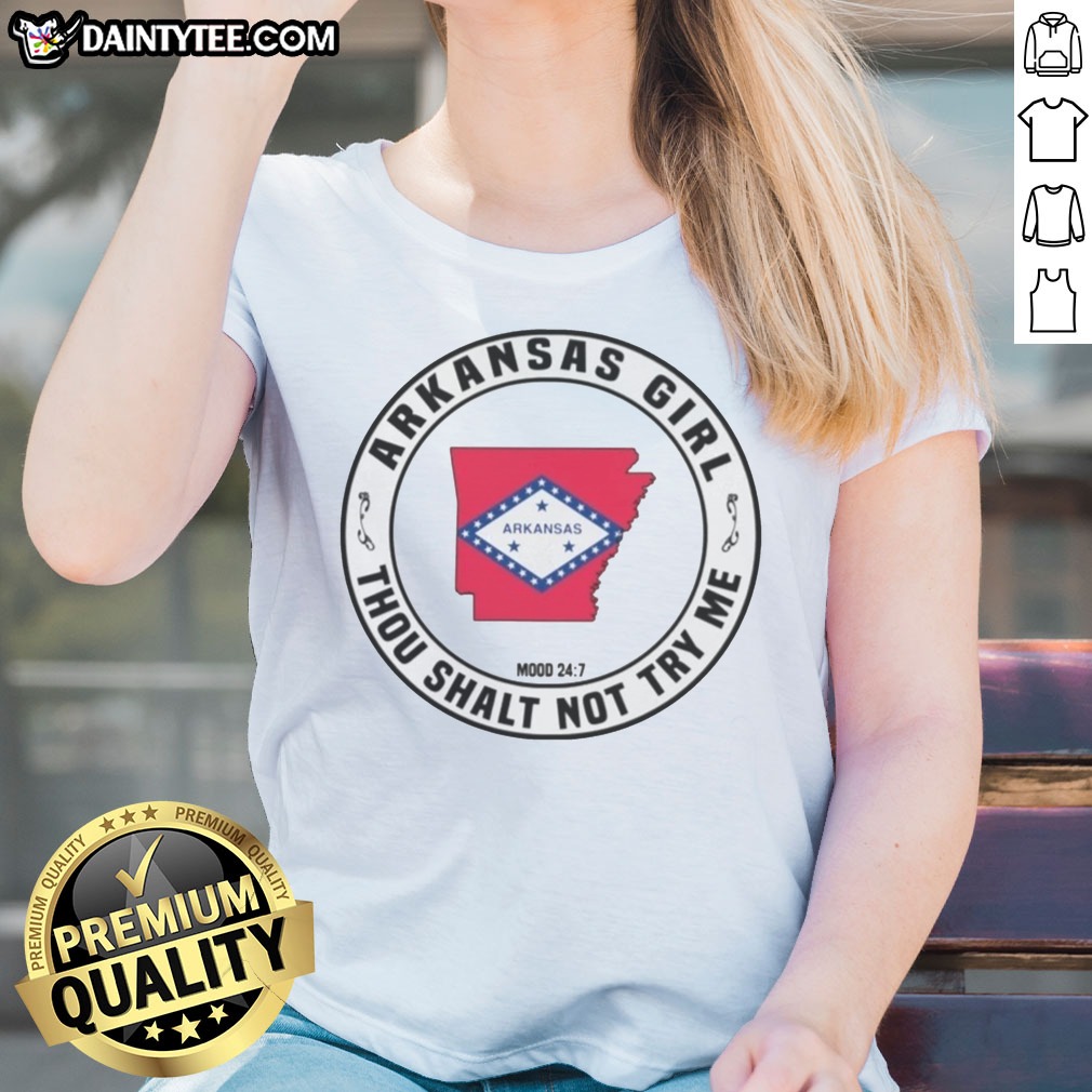 funny-arkansas-girl-thou-shalt-not-try-me-mood-24-7-state-pride-ladies-shirt Funny Arkansas Girl Thou Shalt Not Try Me Mood 24 7 State Pride Ladies Shirt showcasing a fun design for proud Arkansas girls.