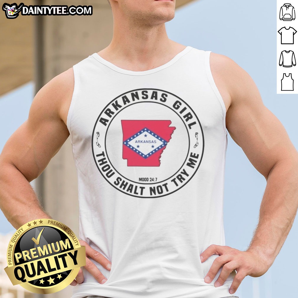 funny-arkansas-girl-thou-shalt-not-try-me-mood-24-7-state-pride-tank-top Funny Arkansas Girl Thou Shalt Not Try Me Mood 24 7 State Pride Tank top in vibrant colors, perfect for Arkansas pride.