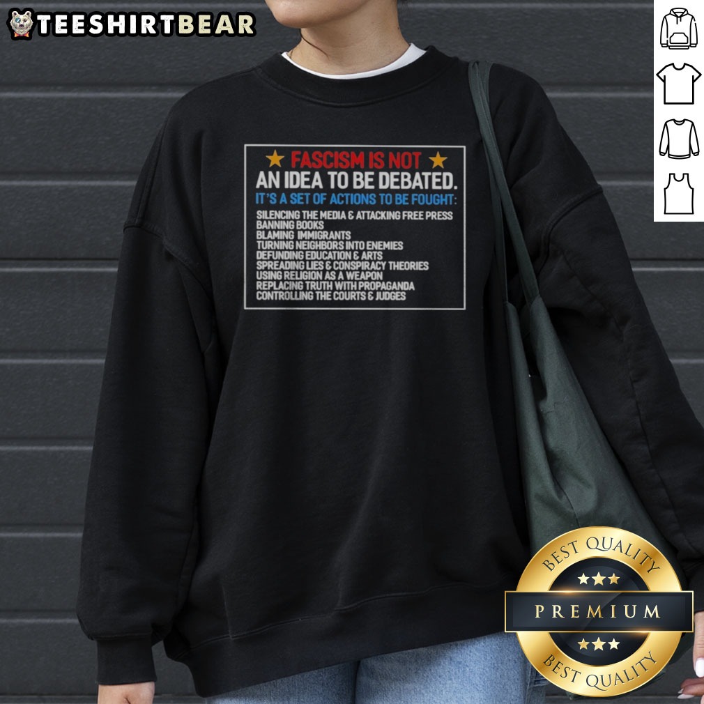 funny-fascism-is-not-an-idea-to-be-debated-set-of-actions-to-be-fought-sweatshirt Funny Fascism Is Not An Idea To Be Debated Set Of Actions To Be Fought Sweatshirt in a cozy setting