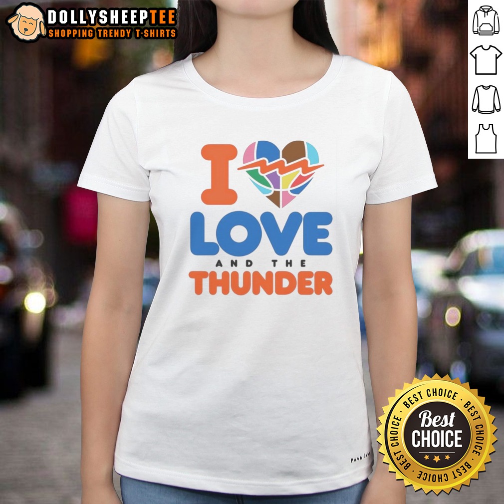 funny-i-love-and-the-thunder-ladies-shirt Funny I Love And The Thunder Ladies Shirt featuring a playful design for thunder enthusiasts.
