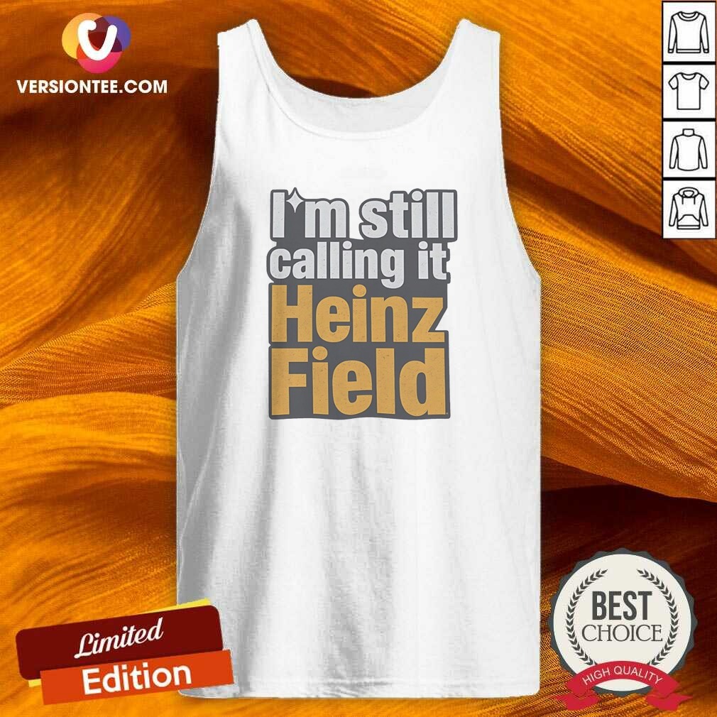 funny-i-m-still-calling-it-heinz-field-pittsburgh-nostalgia-bold-varsity-text-tank-top-tank-top-optimized Funny I'M Still Calling It Heinz Field Pittsburgh Nostalgia Bold Varsity Text tank top optimized, sleeveless casual wear with bold varsity lettering
