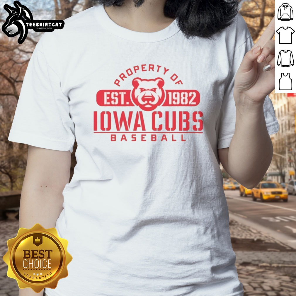 funny-iowa-cubs-minor-league-baseball-property-of-est-1982-ladies-shirt Funny Iowa Cubs Minor League Baseball Property Of Est 1982 Ladies shirt featuring a playful design perfect for fans.
