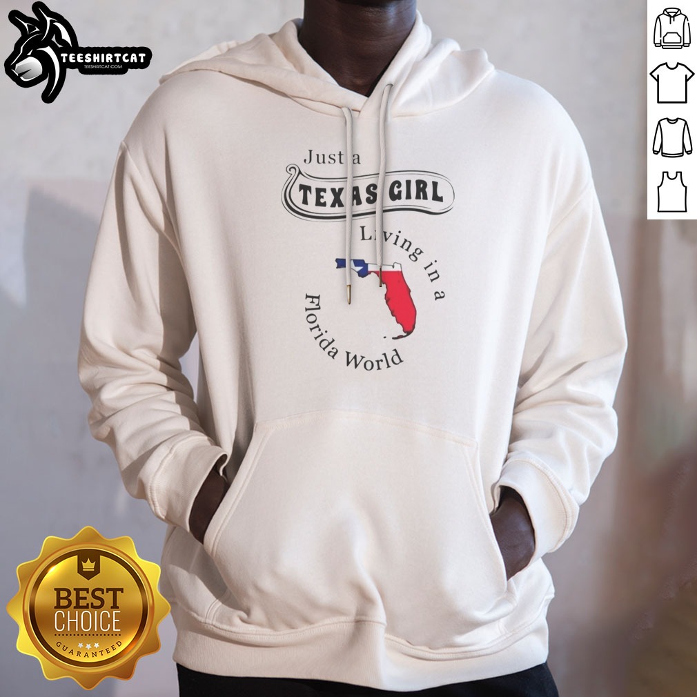 funny-just-a-texas-girl-living-in-a-florida-world-map-state-hoodie Funny Just A Texas Girl Living In A Florida World Map State Hoodie featuring a unique design for Texas and Florida lovers