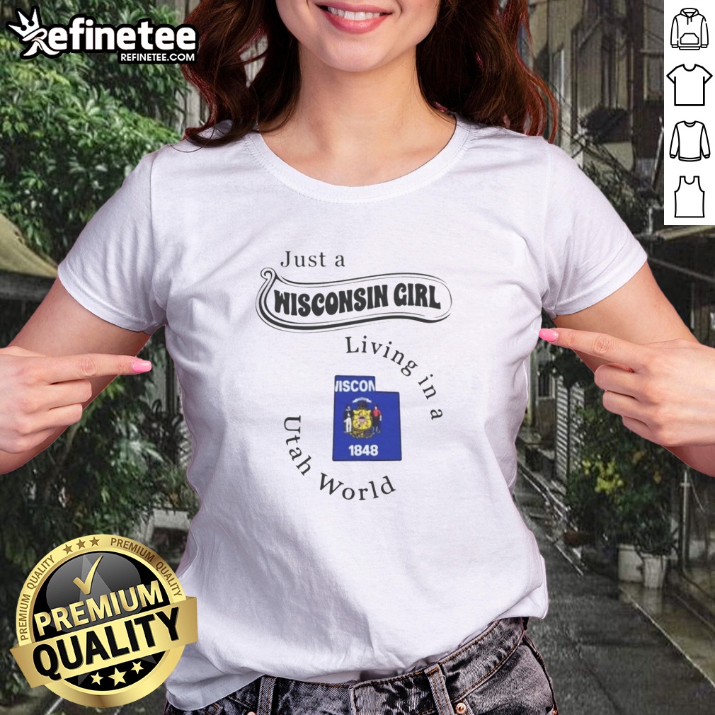 funny-just-a-wisconsin-girl-living-in-a-utah-world-wisconsin-utah-map-girlt-shirt Funny Just A Wisconsin Girl Living In A Utah World Wisconsin Utah Map girlt shirt featuring state outlines and playful text