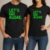 Funny Let'S Go Algae