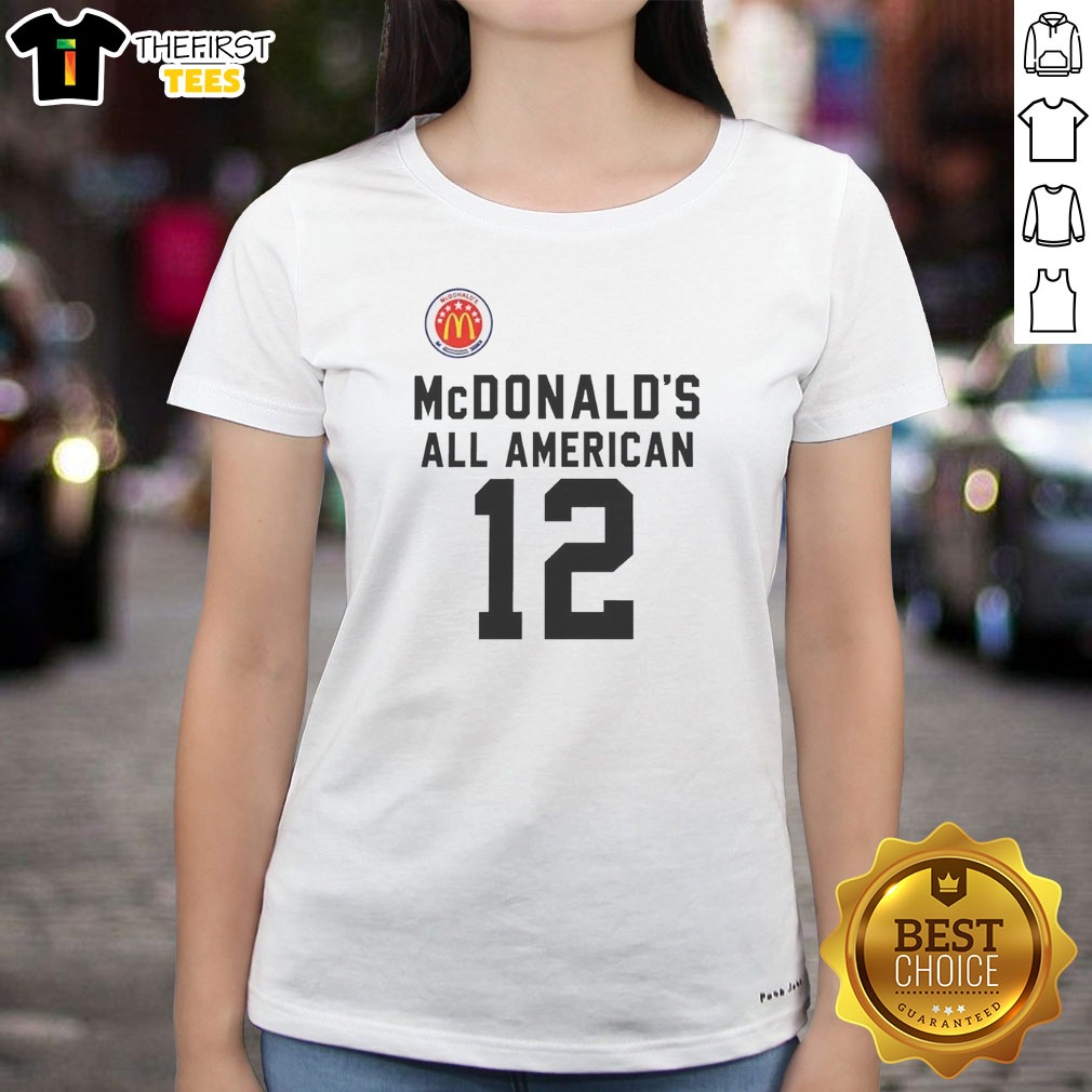 funny-mcdonalds-all-american-12-ladies-shirt Funny Mcdonalds All American 12 Ladies Shirt in white, short-sleeve casual top for women