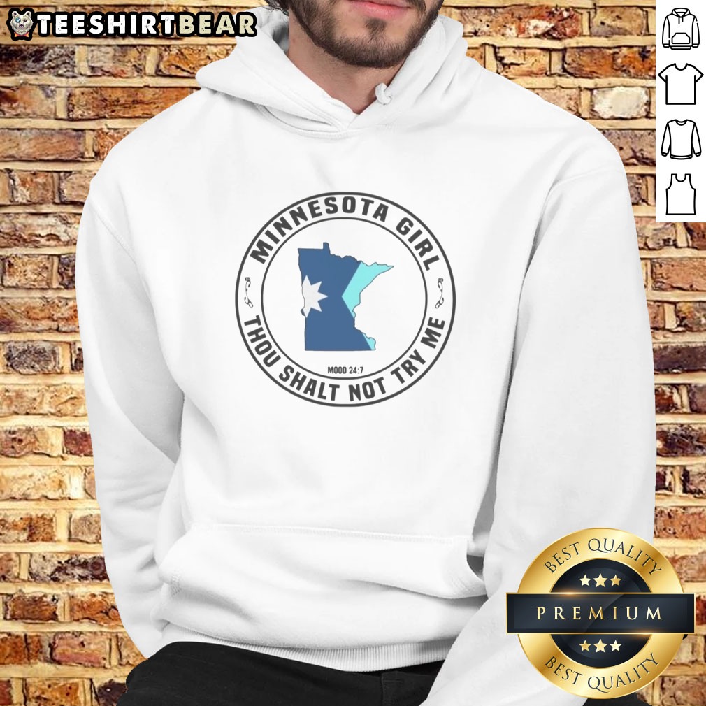 funny-minnesota-girl-thou-shalt-not-try-me-mood-24-7-minnesota-flag-hoodie Funny Minnesota Girl Thou Shalt Not Try Me Mood 24 7 Minnesota Flag Hoodie in vibrant colors.