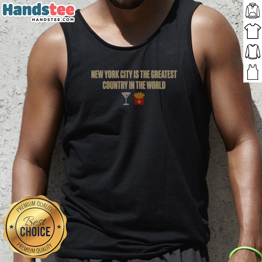 funny-new-york-city-is-the-greatest-country-in-the-world-tank-top Funny New York City Is The Greatest Country In The World Tank Top