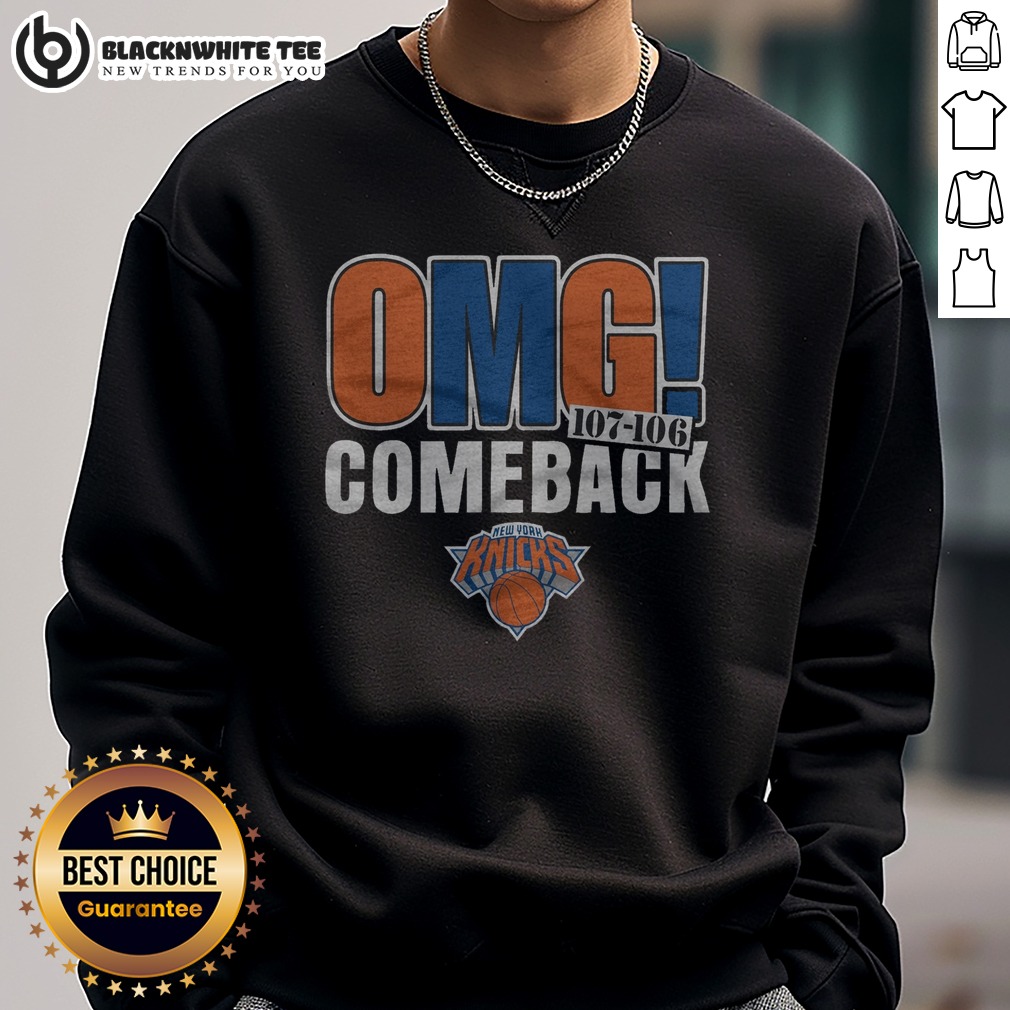 Funny New York Knicks OMG! Comeback Sweashirt Funny New York Knicks OMG! Comeback Sweashirt featuring bold team colors and playful typography on a comfortable crewneck sweatshirt
