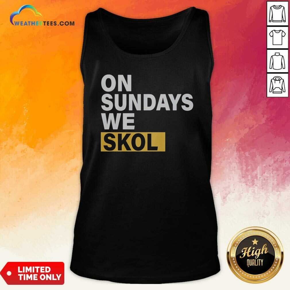funny-on-sundays-we-skol-minnesota-vikings-football-tank-top-tank-top-optimized Funny On Sundays We Skol Minnesota Vikings Football tank top optimized for a casual fit and breathable fabric