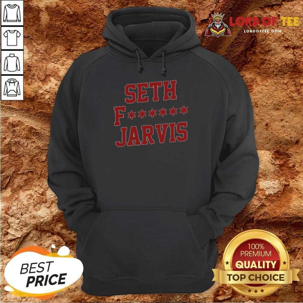 Funny Pretty Seth Fucking Jarvis Carolina Hurricanes Hoodie hoodie optimized Funny Pretty Seth Fucking Jarvis Carolina Hurricanes Hoodie