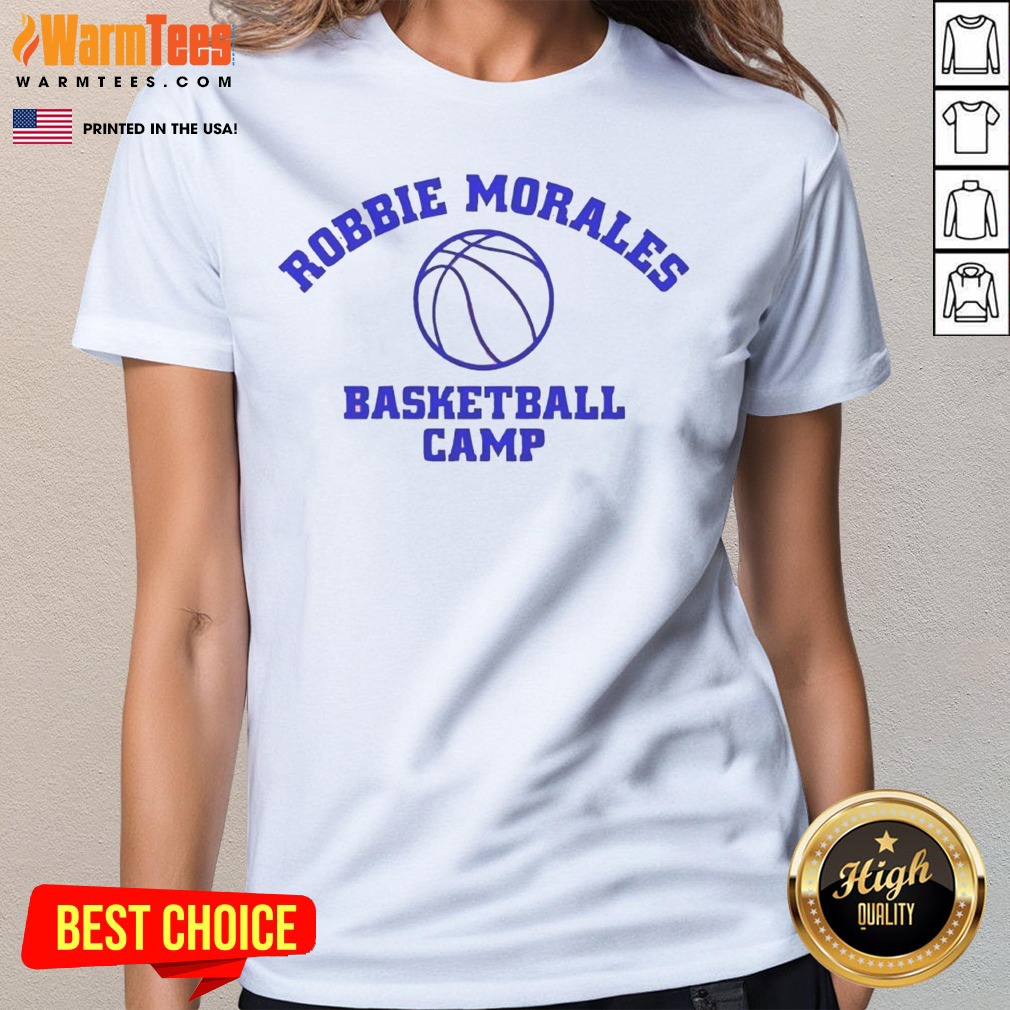 funny-robbie-morales-basketball-camp-ladies-tee Funny Robbie Morales Basketball Camp ladies tee featuring a comfortable fit and bold graphic design for women