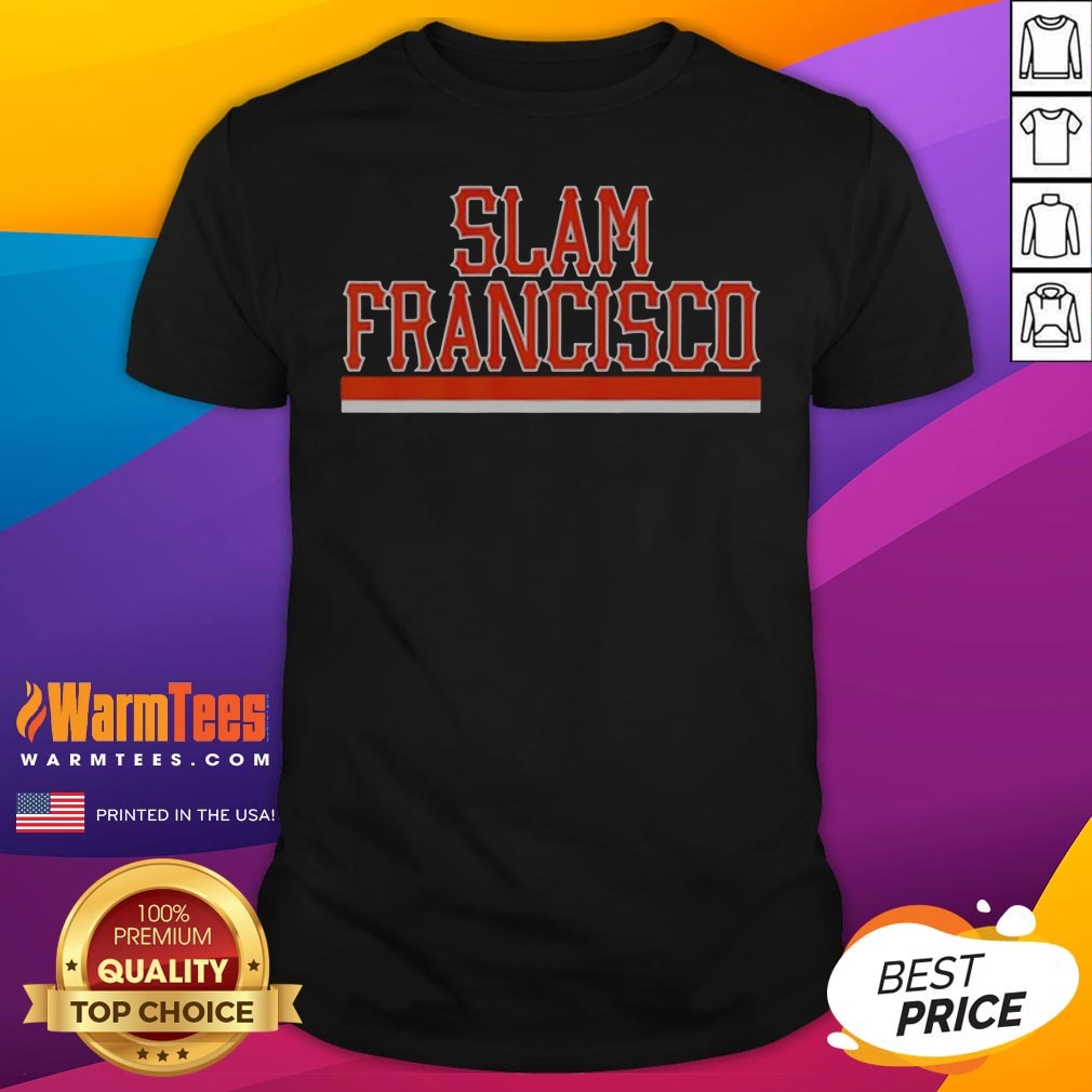 funny-san-francisco-giants-mlb-slam-francisco-team-logo-shirt-1 Funny San Francisco Giants MLB Slam Francisco Team Logo shirt on a white background, short sleeve cotton tee