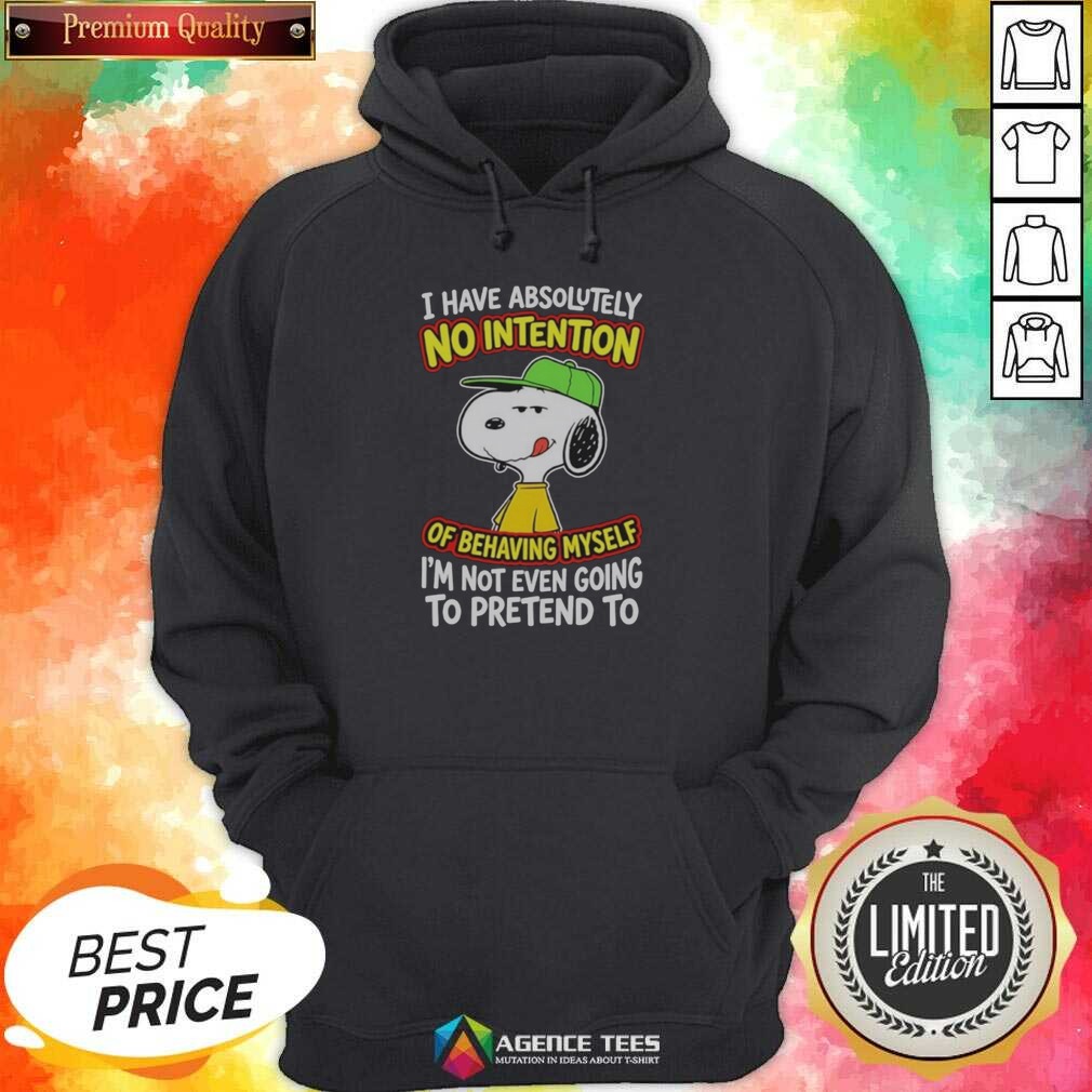 funny-snoopy-peanuts-i-have-absolutely-no-intention-of-behaving-myself-i-m-not-hoodie-optimized Funny Snoopy Peanuts I Have Absolutely No Intention Of Behaving Myself I'M Not hoodie optimized for showcasing unique style