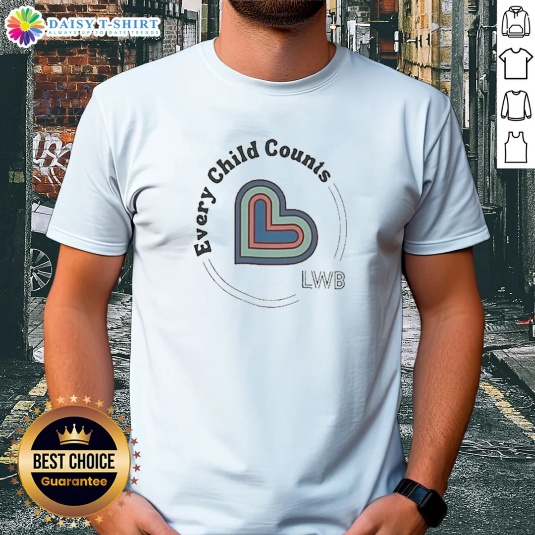 Funny The Lwb Every Child Counts Supersoft Shirt Funny The Lwb Every Child Counts Supersoft