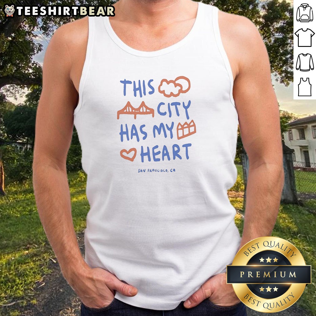 funny-this-city-has-my-heart-san-francisco-ca-tank-top Funny This City Has My Heart San Francisco CA tank top in white, displayed on a plain background