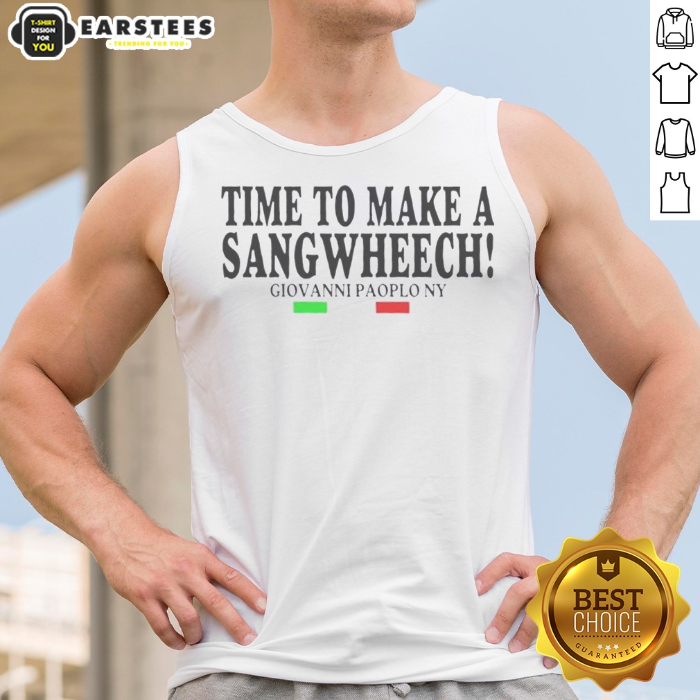 funny-time-to-make-a-sangwheech-giovanni-paolo-ny-tank-top Funny Time To Make A Sangwheech Giovanni Paolo NY Tank Top
