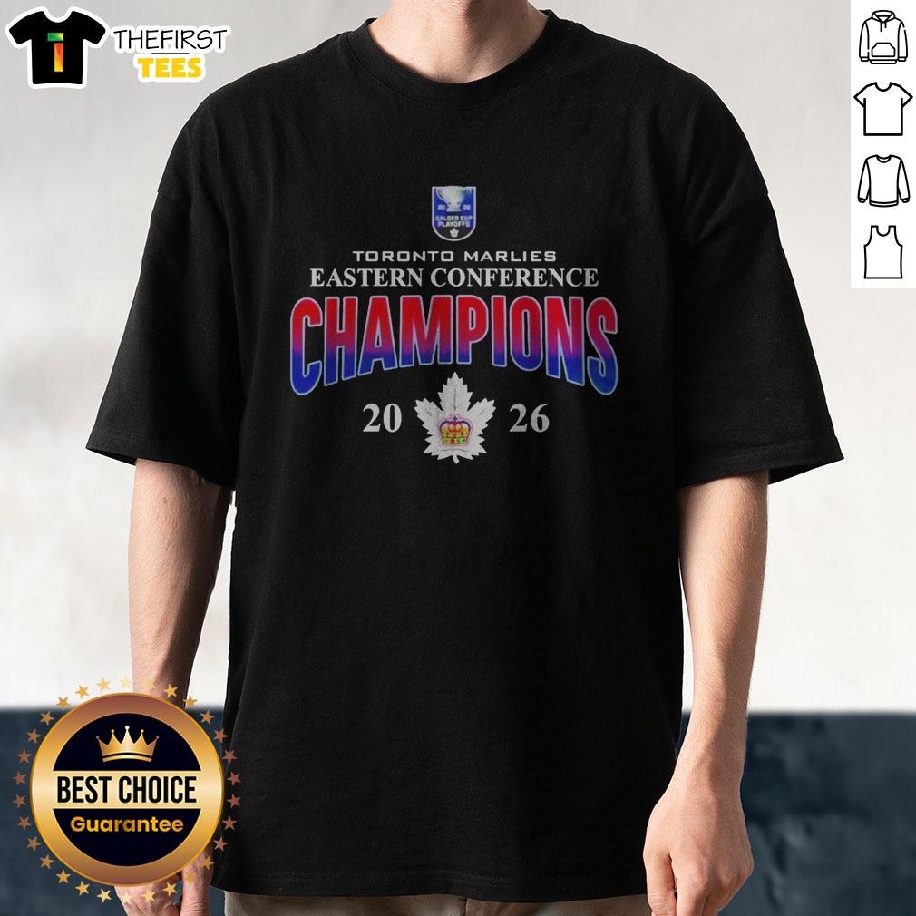 funny-toronto-marlies-eastern-conference-champions-20-26-calder-cup-playoffs-shirt-1 Funny Toronto Marlies Eastern Conference Champions 20 26 Calder Cup Playoffs Shirt with bold text on a casual crew neck tee