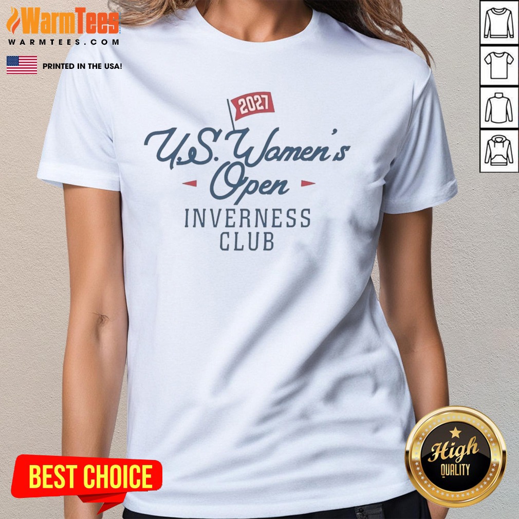 funny-us-women-s-open-inverness-club-2027-ladies-tee Funny US Women'S Open Inverness Club 2027 ladies tee showcasing a playful golf-themed design.