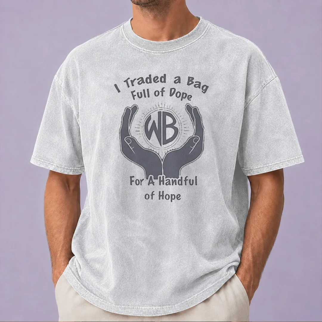 funny-warbux-anonymous-i-traded-a-bag-full-of-dope-for-a-handful-of-hope-washed-t-shirt Funny Warbux Anonymous I Traded A Bag Full Of Dope For A Handful Of Hope Washed T-Shirt