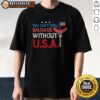 Funny You Cant Spell Sausage Without U S A Patriotic 4th Of July Grill Master Shirt displayed on a wooden background
