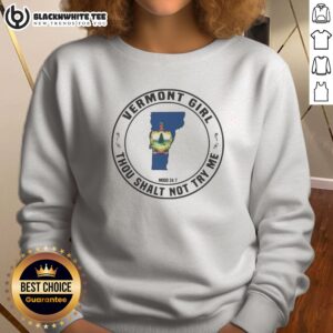 Pretty Vermont Girl Thou Shalt Not Try Me Mood 24 7 State Graphic Print Sweatshirt in a cozy setting
