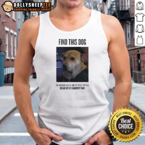 Nice Find This Dog The Marlins Would Like To Treat Him To A Dream Day At Loandepot Park Tank Top