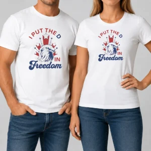 Funny I Put The D In Freedom Eagle 4th Of July