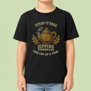Original Steep It Real Sipping Through Life One Cup At A Time Teapot Kids T-Shirt