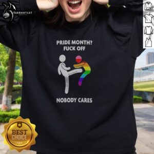 Original Pride Month Fck Off Nobody Cares Zuzx Memes 2023 Anti Pride Rainbow Kick Sweatshirt in vibrant colors