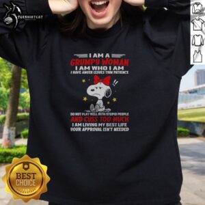 Pretty Snoopy Peanuts I Am A Grumpy Woman I Have Anger Issues Thin Patience Sweatshirt in black with bold graphic print