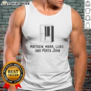 Nice Matthew Mark Luke And Porta John Tank top featuring a unique graphic design