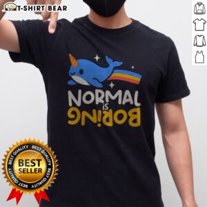 Nice Normal Is Boring Narwhal Shirt featuring a playful narwhal design on a comfortable tee.