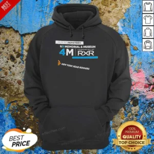 Top Run To Remember 9 11 Memorial And Museum 4M Presented By RXR New York Road Runners Hoodie