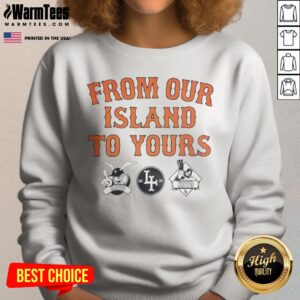Good Los Angeles Dodgers From Our Island To Yours sweatshirt displayed on a cozy backdrop.