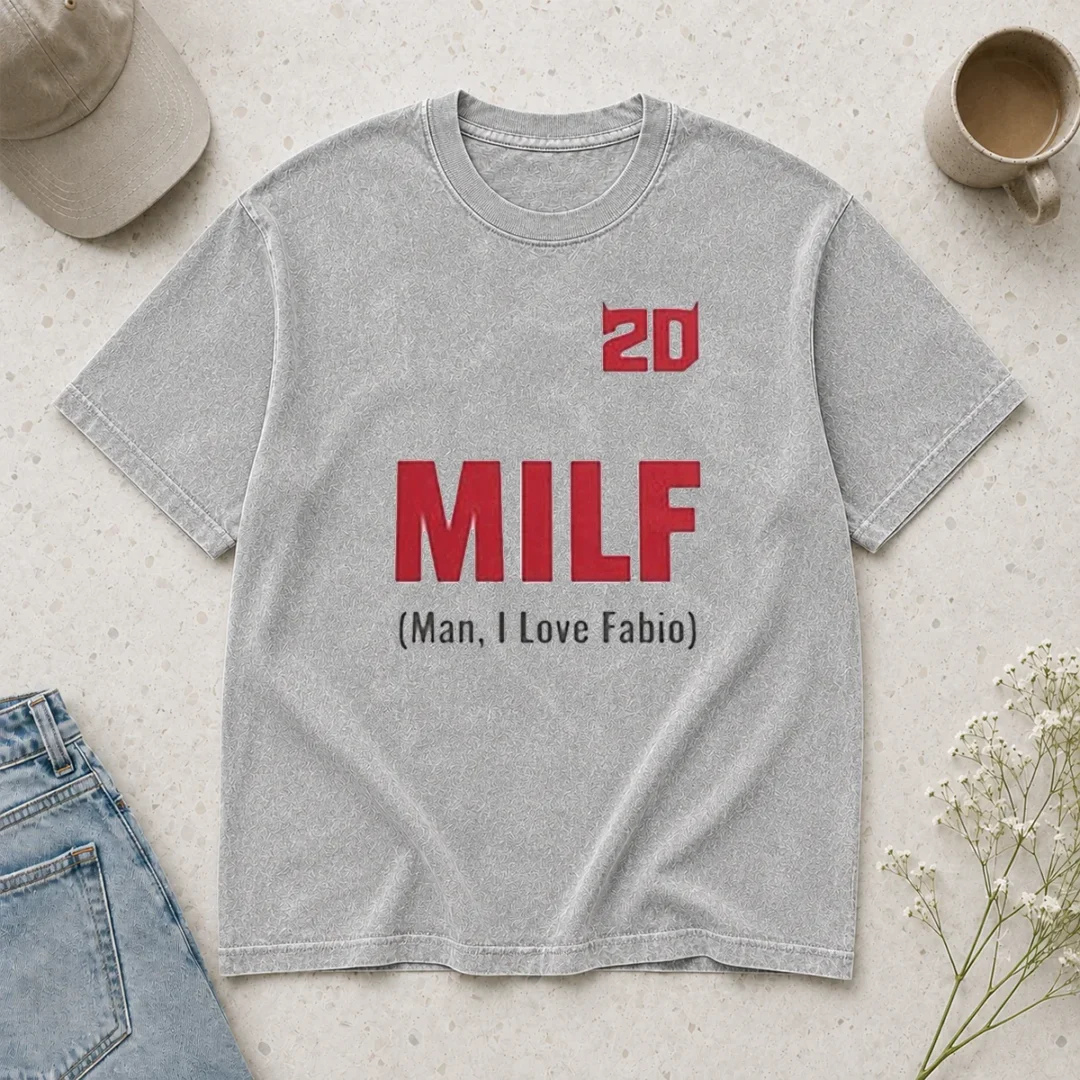 good-20-milf-man-i-love-fabio-washed-t-shirt Good 20 Milf Man I Love Fabio Washed T-Shirt