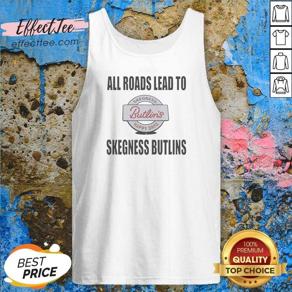 good-all-roads-lead-to-skegness-butlins-happy-days-skegness-butlins-resort-travel-tank-top-tank-top-optimized Good All Roads Lead To Skegness Butlins Happy Days Skegness Butlins Resort Travel Tank Top