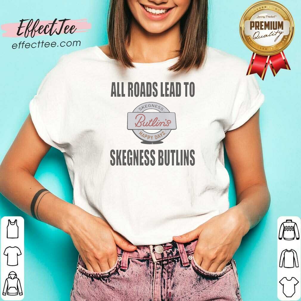 good-all-roads-lead-to-skegness-butlins-happy-days-skegness-butlins-resort-travel-v-neck-shirt-v-neck Good All Roads Lead To Skegness Butlins Happy Days Skegness Butlins Resort Travel V-Neck Shirt