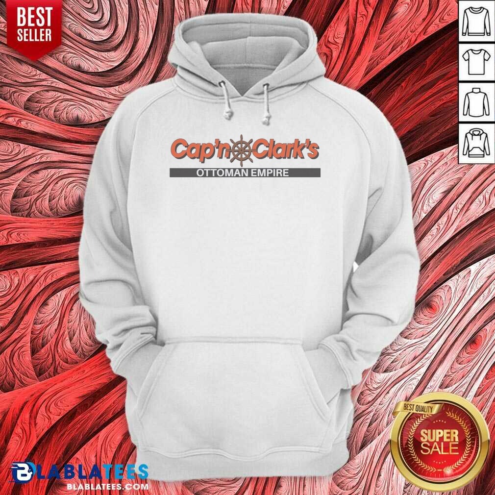 good-cap-n-clark-s-ottoman-empire-nautical-ship-wheel-parody-pun-funny-comedy-hoodie-hoodie-optimized Good Cap'N Clark'S Ottoman Empire Nautical Ship Wheel Parody Pun Funny Comedy hoodie optimized for a vibrant look.