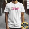 Good Goddamnit Donut The Universe Runs On Dungeon Dungeons Dragons Shirt displayed on a wooden background.
