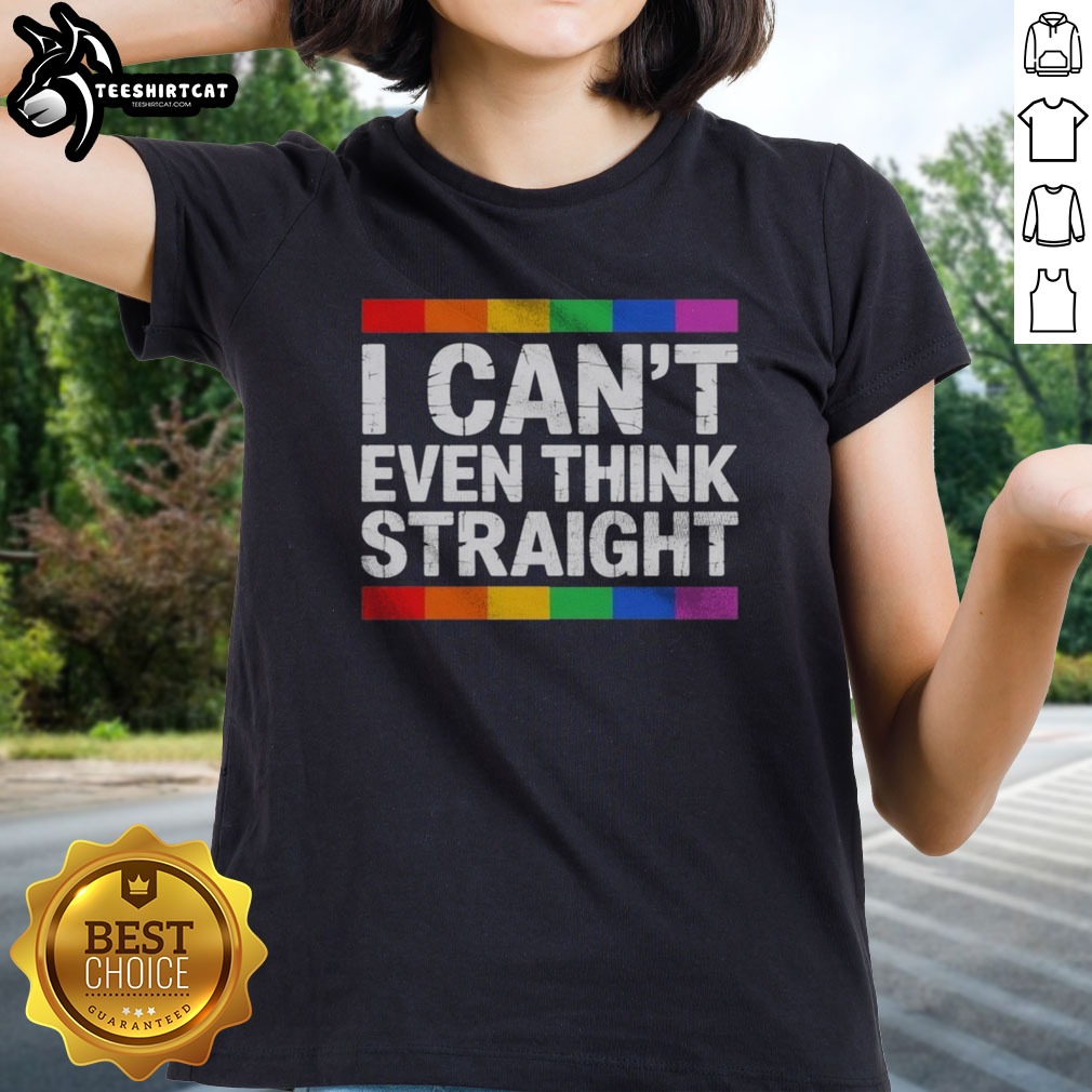 good-i-cant-even-think-straight-pride-lgbtq-rainbow-community-ladies-shirt Good I Cant Even Think Straight Pride LGBTQ Rainbow Community Ladies shirt featuring a vibrant rainbow design