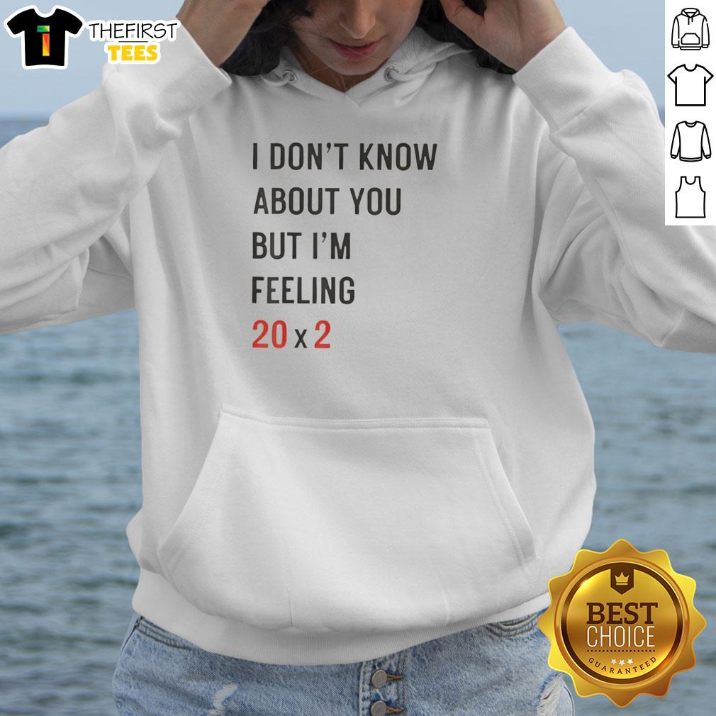 good-i-dont-know-about-you-but-im-feeling-20c3972-40th-hoodie Stylish 40th hoodie featuring 'Good-I-Dont-Know-About-You-But-Im-Feeling-202' design for a fun birthday celebration.