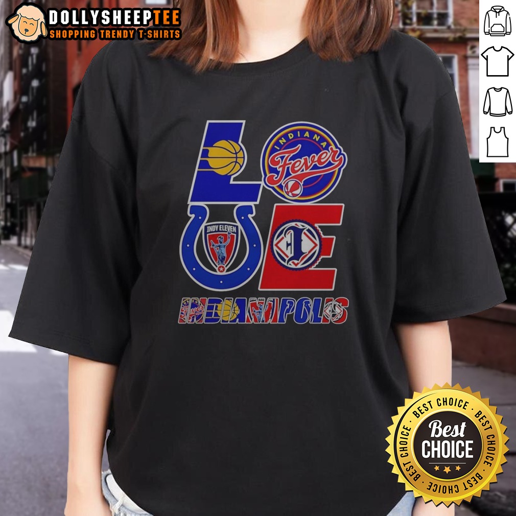 good-indianapolis-sports-teams-love-logos-ladies-shirt Good Indianapolis Sports Teams Love Logos Ladies Shirt featuring vibrant team logos in a comfortable fit.