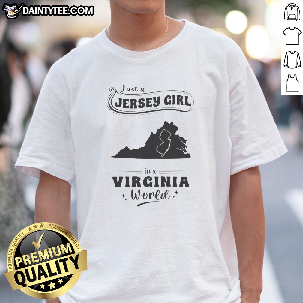 good-just-a-jersey-girl-in-a-virginia-world-map-shirt-1 Good Just A Jersey Girl In A Virginia World Map Shirt featuring a world map design centered on Virginia on a casual short-sleeve tee